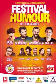 Festival Nogent se marre 2021 - Avec Sellig, Mado la Niçoise, Olivier de Benoist, Sebastian Marx, le Comte de Bouderbala, et La nouvelle génération du rire 2021