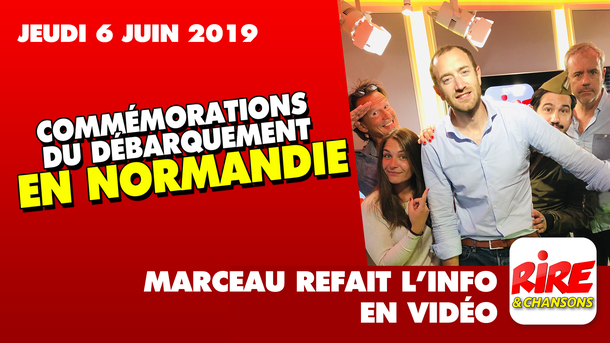sketch - Commémorations du débarquement en Normandie - Marceau refait l'info - 6 juin 2019