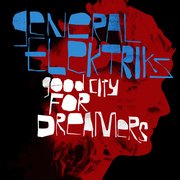 Good City For Dreamers