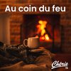 CHERIE AU COIN DU FEU
