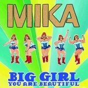 BIG GIRL (YOU ARE BEAUTIFUL) (2007)