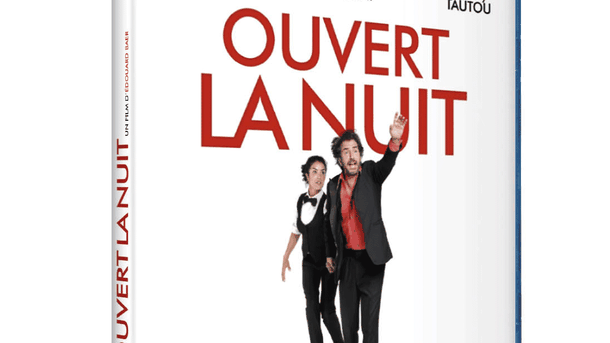 Jeu Concours Blu-ray : Ouvert la nuit d'Edouard Baer