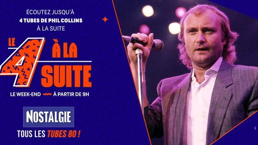 Le 4 à la suite Spécial Phil Collins
