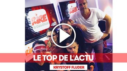 Krystoff Fluder - Le top de l'actu – 23 mai 2018 - photo - Rire & Chansons