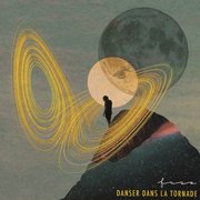 Danser dans la Tornade