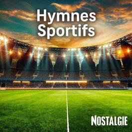NOSTALGIE HYMNES SPORTIFS