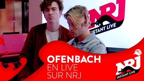 OFENBACH «Paradise» - NRJ Instant Live