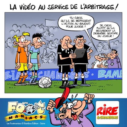 L'arbitrage vidéo - Footmaniacs - Rire & Chansons - Bamboo editions