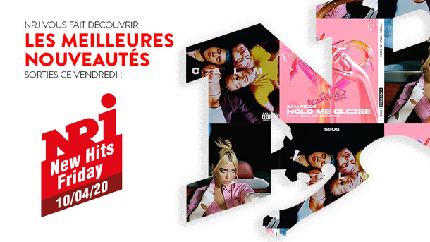 NRJ NEW HITS FRIDAY - 10 Avril 2020