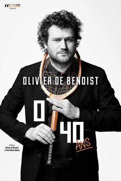 Olivier de Benoist - 0 40 - tournée avec Rire & Chansons