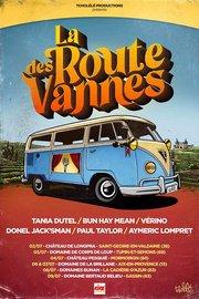 La Route des Vannes - Avec Bun Hay Mean, Aymeric Lompret, Vérino, Paul Taylor, Donel Jack’sman et Tania Dutel