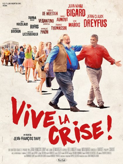 Vive la crise - affiche 