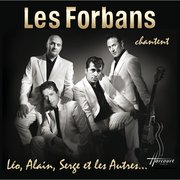 Les Forbans Chantent Léo, Alain, Serge et les Autres…