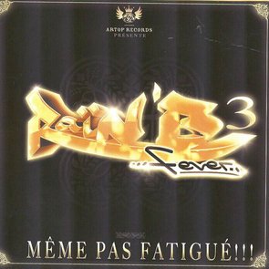 Raï'N'B Fever 3 : Même Pas Fatigué !!