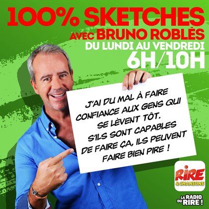 Bruno Roblès - Les gens qui se lèvent tôt - rire & Chansons