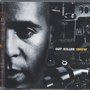 Cut Killer Show I
