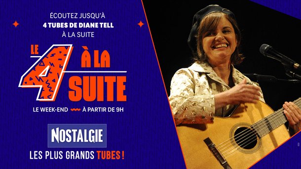 Le 4 à la suite Spécial Diane Tell