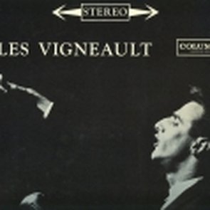 Gilles Vigneault - 1962