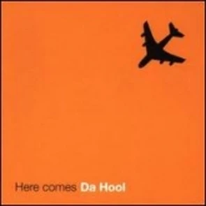 Here Comes Da Hool