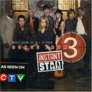 Songs from Instant Star, Vol. 3