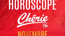 L'horoscope Chérie FM du mois de novembre 2019