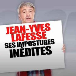 Les impostures de Jean-Yves Lafesse en Vidéos