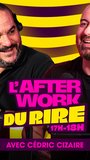 François-Xavier Demaison, Patrick Mille, Ophélia Kolb, Elisa Erka invités de Cédric Cizaire dans l'Afterwork du Rire - Emission du lundi 12 octobre 2026