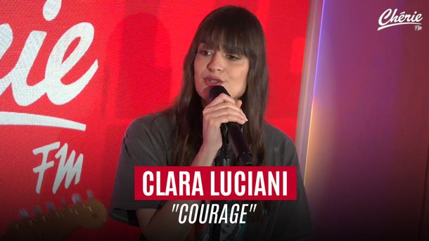 Clara Luciani "Courage" en live sur Chérie FM