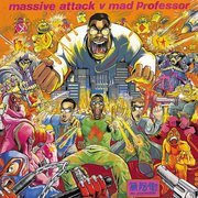 No Protection: Massive Attack Vs. Mad Professor