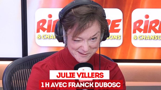 Le billet de Julie Villers - 1 heure avec Franck Dubosc sur Rire & Chansons