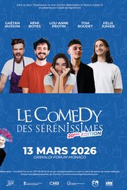 Le Comedy des Sérénissimes - Les Sérénissimes de l'Humour - 20ème édition
