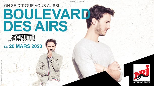 Boulevard des Airs en concert avec NRJ le 20 mars 2020!