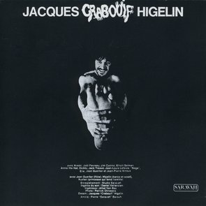 Jacques "Crabouif" Higelin