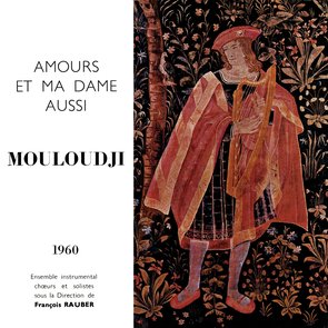Amours et Ma Dame Aussi