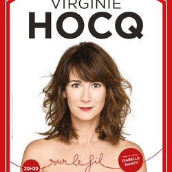 Virginie Hocq  - Sur le fil - aux Bouffes Parisiens avec Rire & Chansons