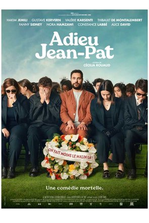 Jeu concours - Adieu Jean-Pat - Avec Hakim Jemili, Fanny Sidney, Constance Labbé - Places de cinéma à gagner -
