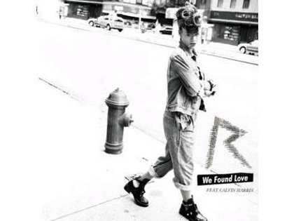 Tout, vous saurez tout sur We Found Love de Rihanna