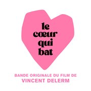 Le Cœur Qui Bat