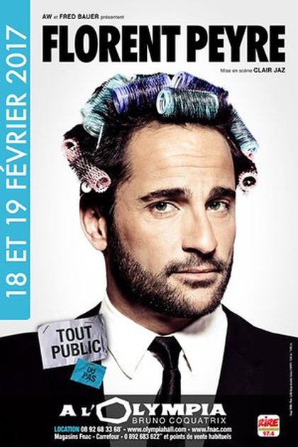 Florent Peyre Tout public ou pas Olympia 2017 avec Rire & Chansons