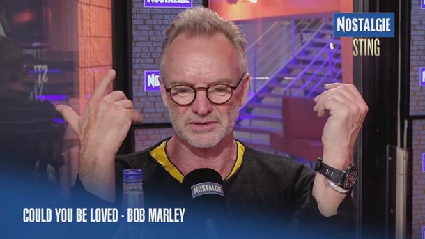 Sting choisit la musique de Nostalgie : Could You Be Loved – BOB MARLEY