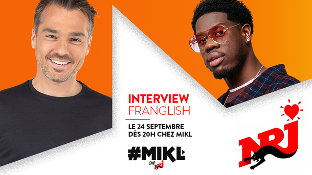 MIKL reçoit Franglish ce mardi 24 septembre