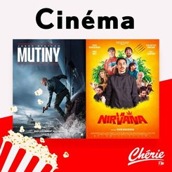 "Mutiny" et "La nirvana"  : Deux films à voir ce mercredi au cinéma !