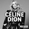 NOSTALGIE CELINE DION