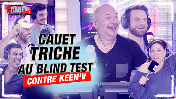 Cauet triche au Blind Test contre Keen'V - C'Cauet sur NRJ