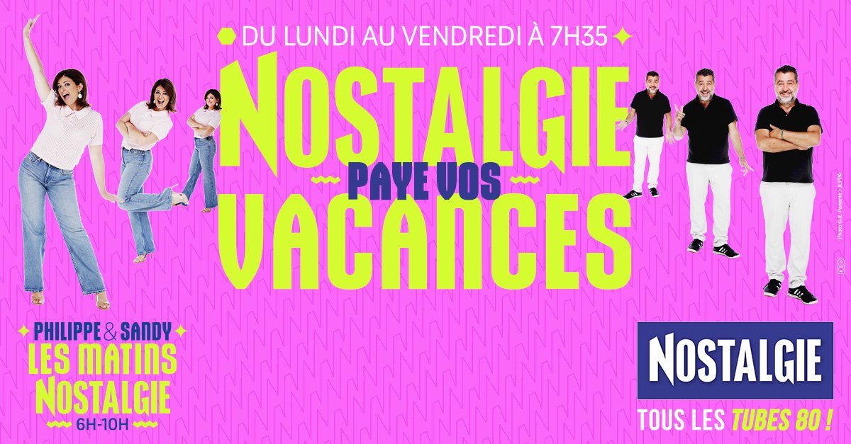 Nostalgie paye vos vacances