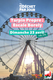 Tarpin Propre: Escale Borély