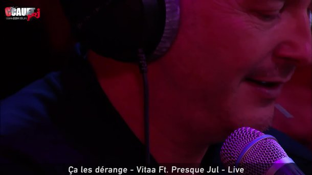 Vitaa ft. Presque Jul - Ca les dérange - Live