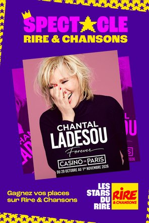 Jeu concours  - Chantal Ladesou au Casino de Paris les 29 et 30 octobre 2026 - Invitations à gagner pour chaque soirée.