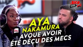 Aya Nakamura avoue avoir été déçu des mecs - Le Rico Show sur NRJ