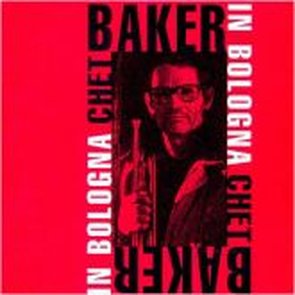 Chet Baker in Bolognia